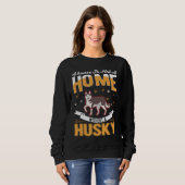Husky Home Siberian Husky Sweatshirt (Vorne ganz)