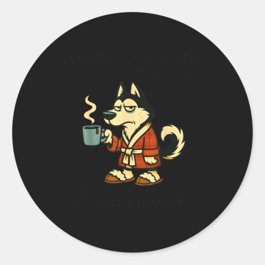 Husky I Think I'm Emotionally Constipated I Haven' Runder Aufkleber (Vorderseite)