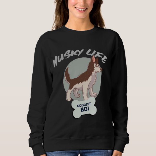 Husky Life Sweatshirt (Vorderseite)