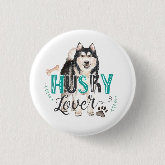 Husky Lover Button (Vorderseite)