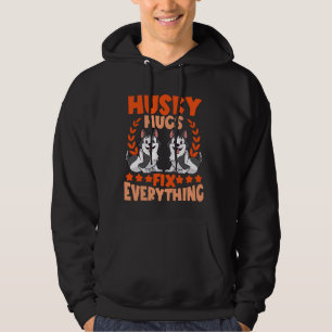 Husky Lover Husky Hugs repariert alles Hoodie