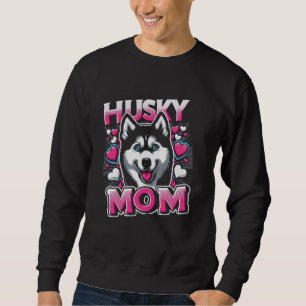 Husky-Mama Sibirischer Husky Hund Haustier für Fra Sweatshirt