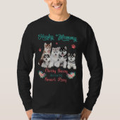 Husky Mommy Classy Sassy Bit Smart Assy T-Shirt (Vorderseite)