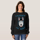 Husky on Watch Sweatshirt (Vorne ganz)