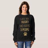 Husky Owner Funny Sweatshirt (Vorne ganz)