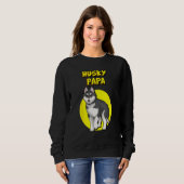 Husky Papa Black & White Siberian Husky Father Bro Sweatshirt (Vorne ganz)