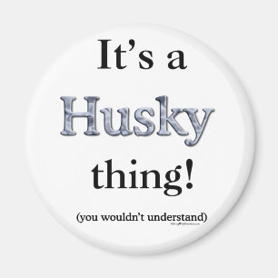 Husky-Sache Magnet