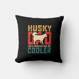 Husky Vater, Regular Vater Zum Coolness Funny hina Kissen