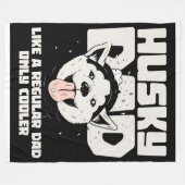 Husky-Vater wie ein normaler Vater nur Cooler Fleecedecke (Vorderseite (Horizontal))