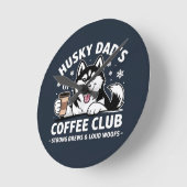"Husky Vaters Coffee Club" - Dog Lover & Coffe Fan Runde Wanduhr (Winkel)