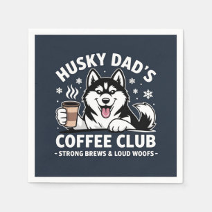 "Husky Vaters Coffee Club" - Dog Lover & Coffe Fan Serviette