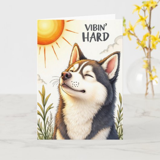 Husky "Vibin’ Hard" Funny Gruß Karte (Gelbe Blume)