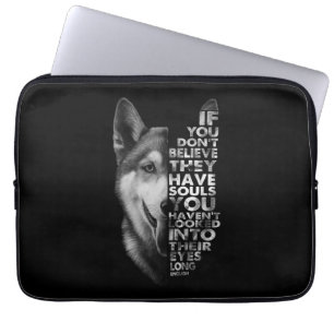 Husky, wenn du nicht glaubst, dass sie Soule Hunde Laptopschutzhülle
