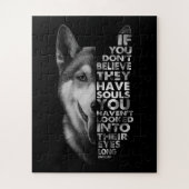 Husky, wenn du nicht glaubst, dass sie Soule Hunde Puzzle (Vertikal)