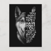 Husky, wenn Sie nicht glauben, dass sie Soule Hund Postkarte (Vorderseite)