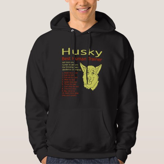 Husky wird jeden Menschen ausbilden Hoodie (Vorderseite)