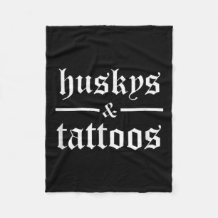 Huskys und Tattoos Funny Tattoooot Hundebesitzer T Fleecedecke