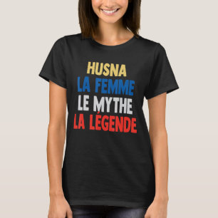Husna La Femme Der Mythos Die Legende von Husna T-Shirt