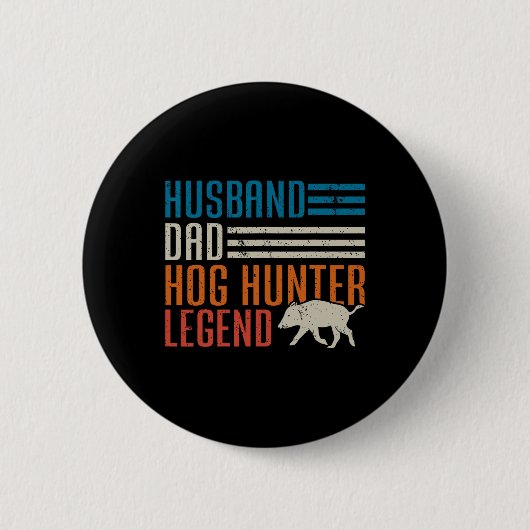 Husnd Vater Hog Hunter Legend Vatertag Witzhaken Button (Vorderseite)