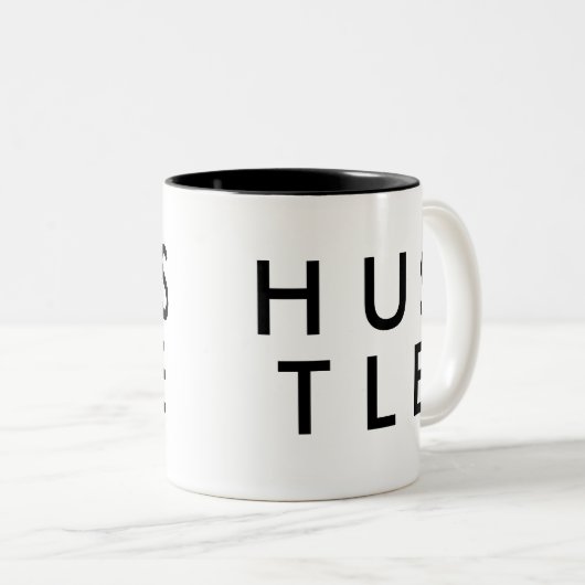 Hustel | Funny Spaß Joke Slogan Tasse (VorderseiteRechts)