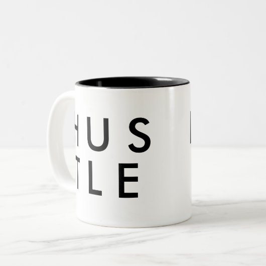Hustel | Funny Spaß Joke Slogan Tasse (Vorderseite Links)