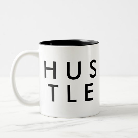 Hustel | Funny Spaß Joke Slogan Tasse (Links)