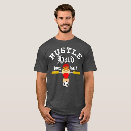 Hustel Hard Foosball T - Shirt (Vorne ganz)