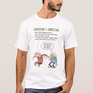 Husten und Niesen in Ihrem Ärmel Gesundheit Tipp T-Shirt