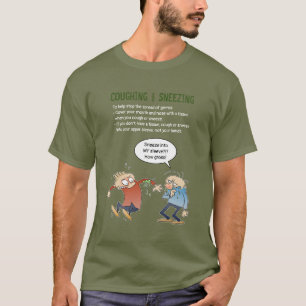 Husten und Niesen in Ihrem Ärmel Gesundheit Tipp T-Shirt