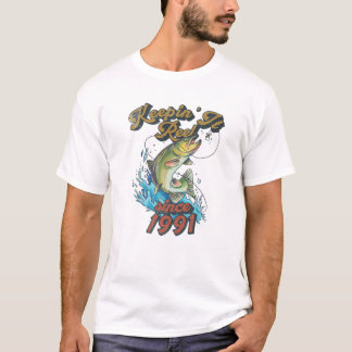 Hustenfischerei Geburtstag seit 1991 Keepin It Ree T-Shirt