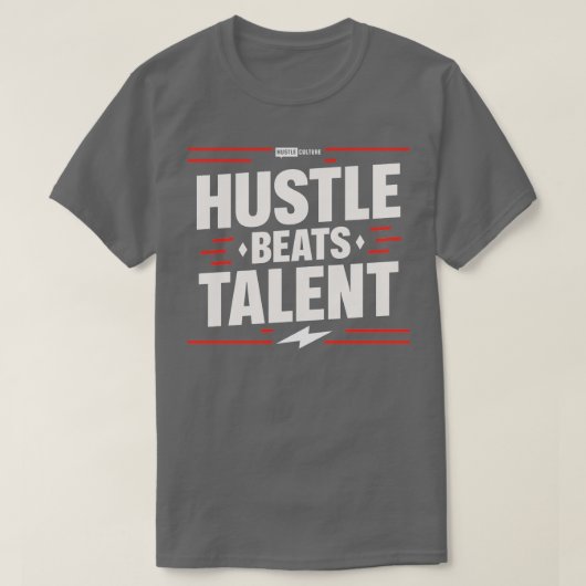 Hustle Beats Talent T-Shirt (Design vorne)