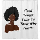 Hustle Black Woman Duschvorhang (Vorderseite)