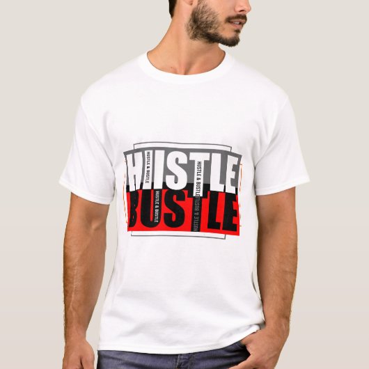 Hustle & Bustle T-Shirt (Vorderseite)