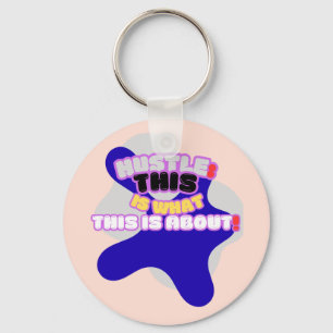 Hustle: darum geht es hier! schlüsselanhänger