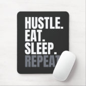 HUSTLE.EAT.SLEEP. WIEDER VON VORNE. Mousepad (Mit Mouse)