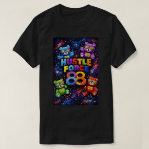 Hustle Force 88 Teddy Bear T-Shirt