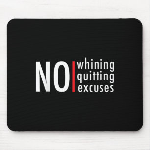 Hustle Gym No Whinting Ausreden Motivation zu verl Mousepad