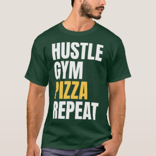 Hustle Gym Pizza Repeat T-Shirt