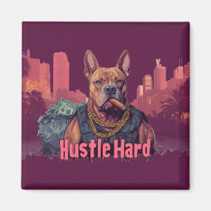 Hustle Hard - Pitbulle Hund mit Geld und Zigar Magnet