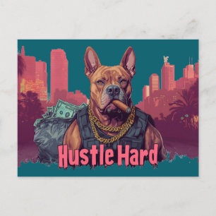 Hustle Hard - Pitbulle Hund mit Geld und Zigar Postkarte