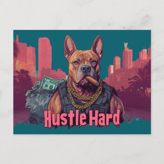 Hustle Hard - Pitbulle Hund mit Geld und Zigar Postkarte (Vorderseite)