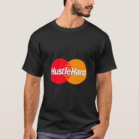 Hustle Hard T-Shirt (Vorderseite)