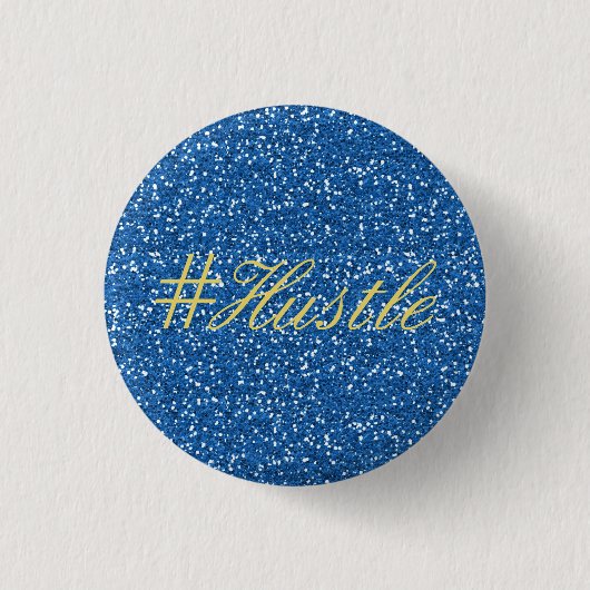 Hustle Imitate Blue Glitzer Design Button (Vorderseite)