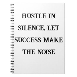 Hustle in Silence Motivierend Notebook für Männer Notizblock