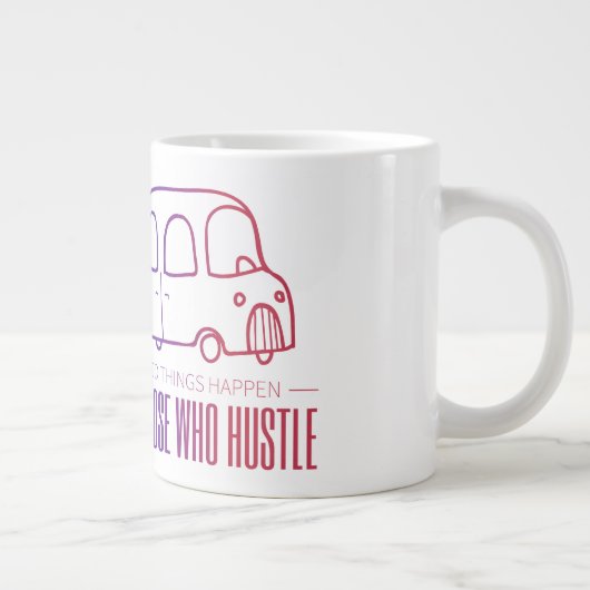Hustle Jumbo Tasse (Rechts)