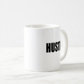HUSTLE KAFFEETASSE (VorderseiteRechts)