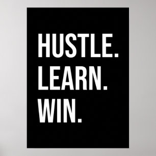 Hustle, Learn, Win - Success Motivational Poster