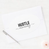 Hustle Mommy Ovaler Aufkleber (Umschlag)