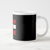 Hustle Or Be Broke Jumbo-Tasse (Rechts)