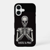 Hustle & Pray Skeleton iPhone 16 Hülle (Rückseite)